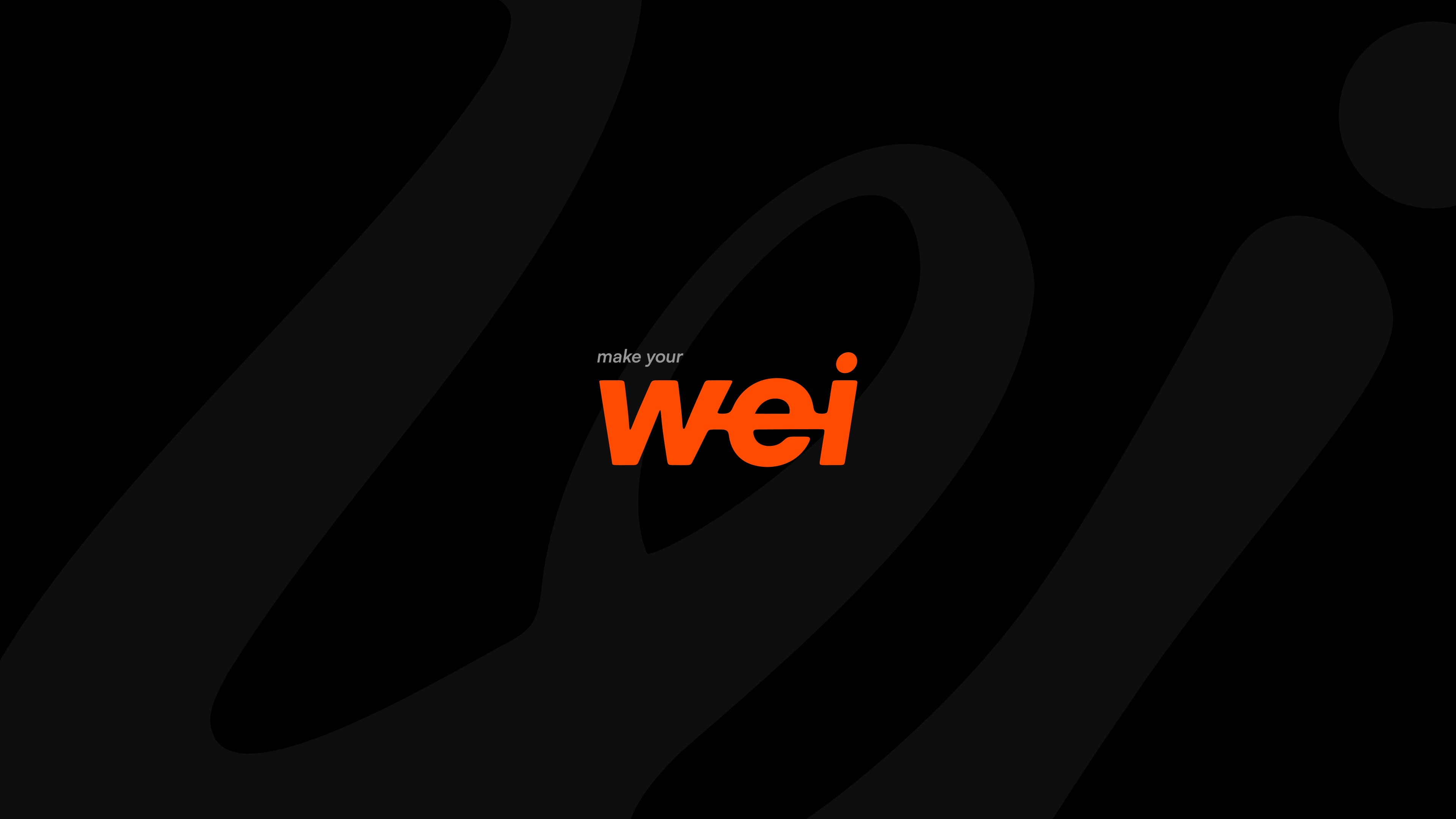 Identidade visual oficial da Wei com a assinatura make your Wei